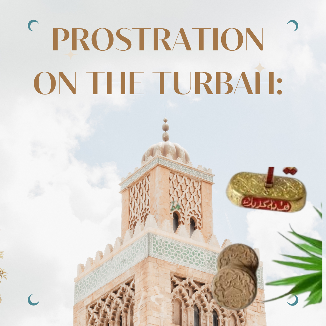 Prostration on the turbah: