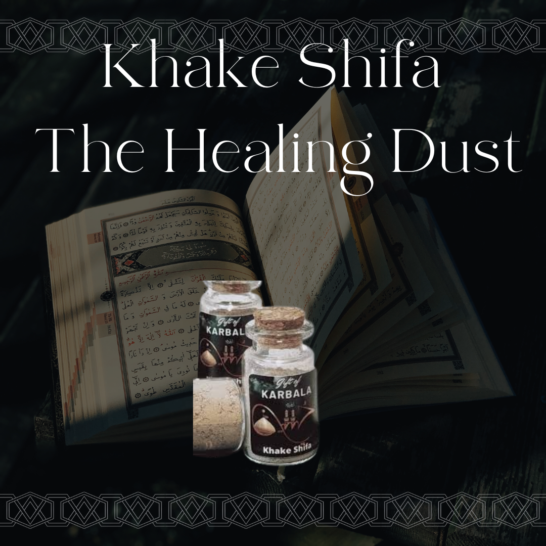Khake Shifa: The Healing Dust