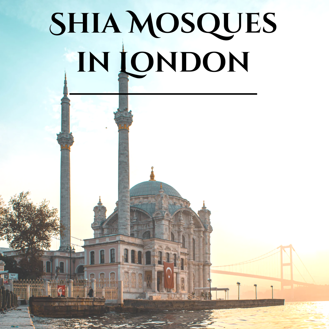 Shia Mosques in London