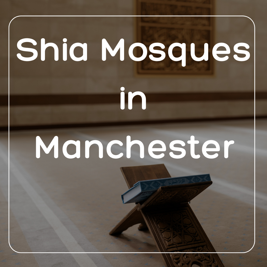 shia mosques in Manchester
