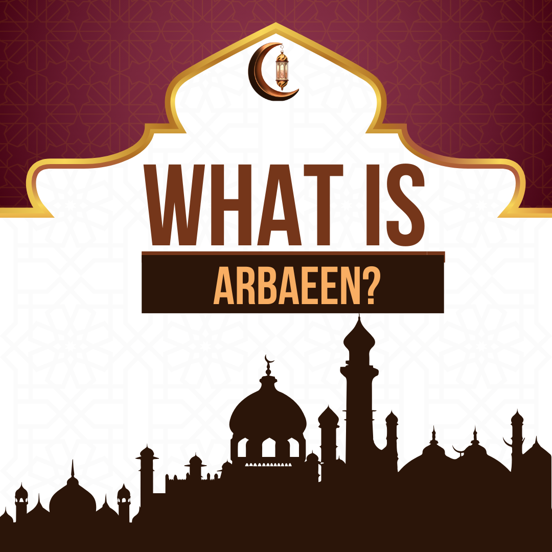 What is Arbaeen?