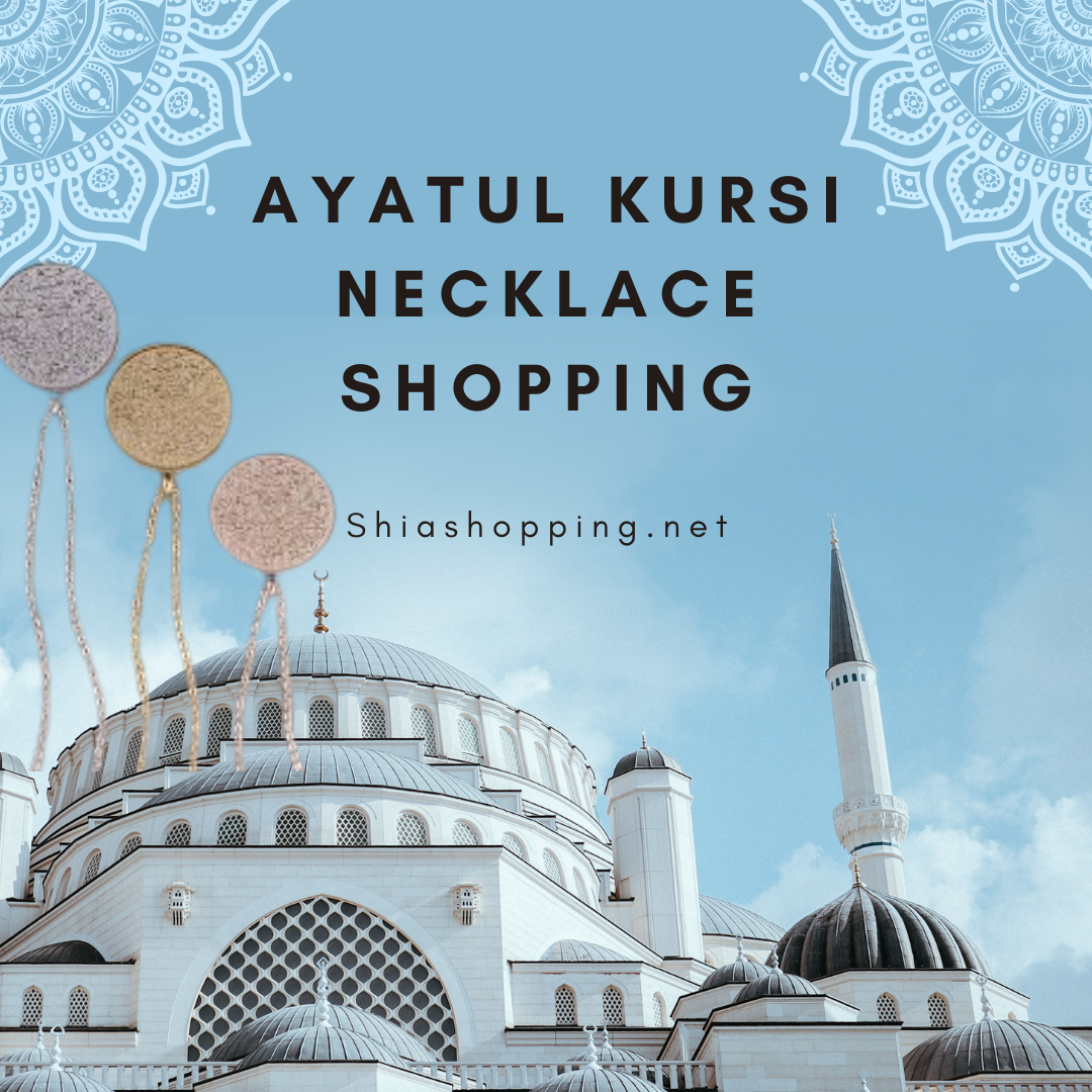 Ayatul Kursi Necklace Shopping