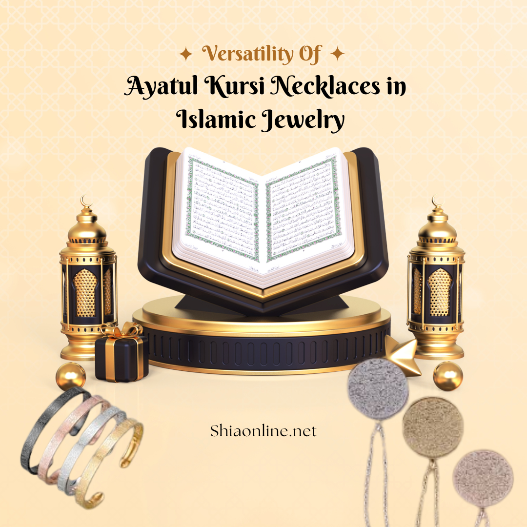 Versatility of Ayatul Kursi Necklaces in Islamic Jewelry