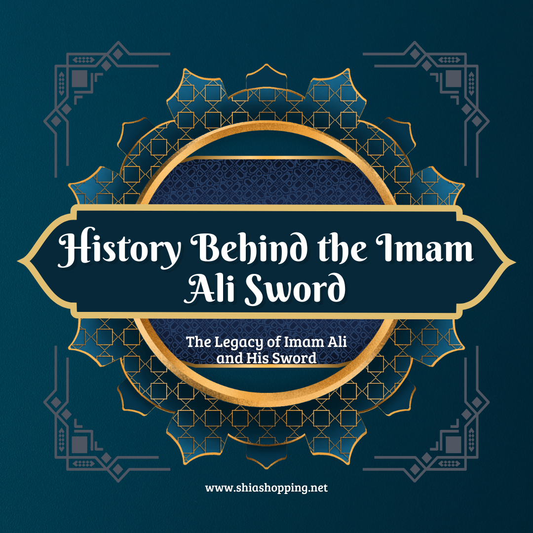 History Behind the Imam Ali Sword