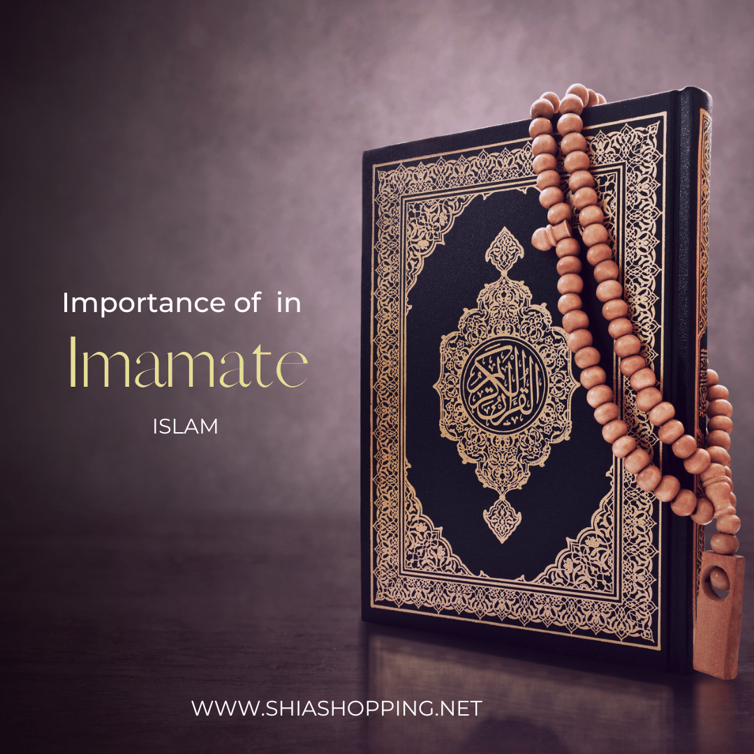 Importance of Imamate in Islam